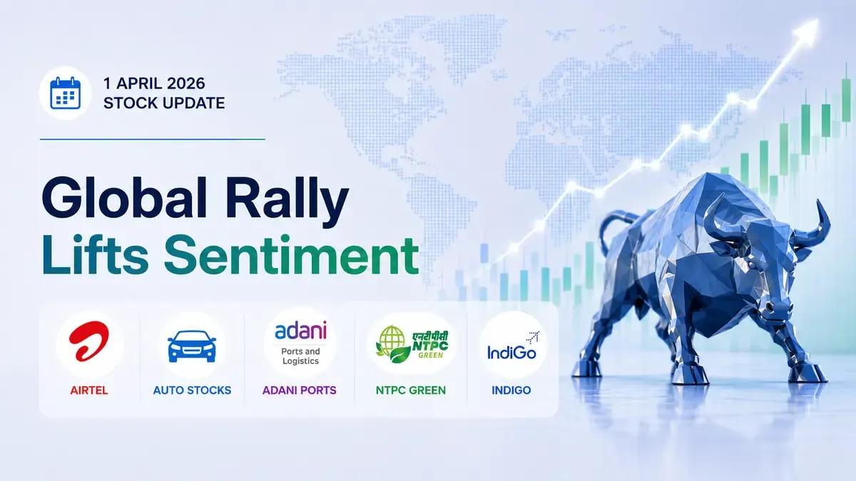 stocks-to-watch-on-april-1-2026-airtel-auto-adani stocks-to-watch-on-april-1