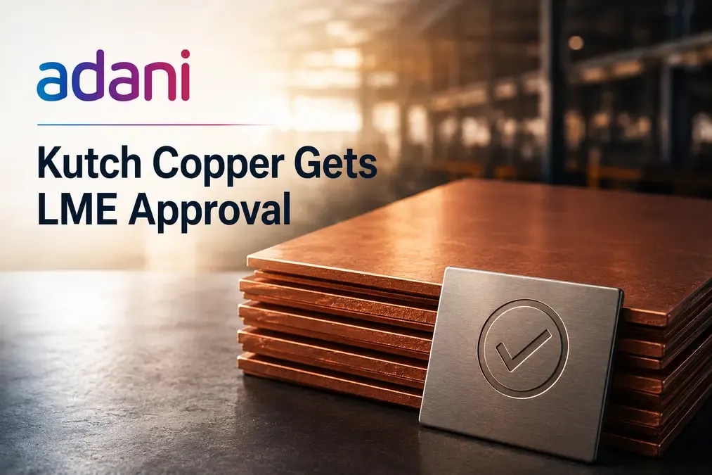 Adani Enterprises Subsidiary Gets LME Approval Adani Enterprises Subsidiary Gets LME Approval For Adani Copper