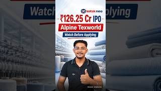 Alpine Texworld IPO - ₹126 Cr Upcoming IPO Opens 14–16 July 2026
