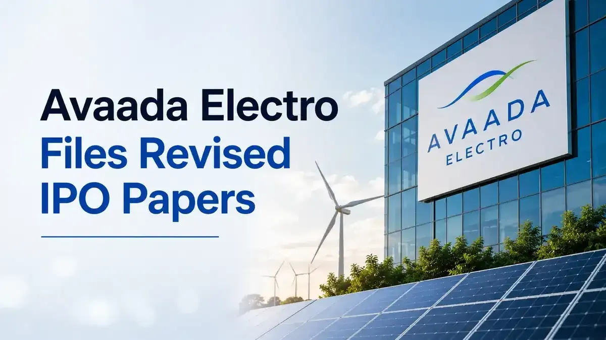 Avaada Electro Files Revised IPO Papers For ₹7,600 Crore Issue