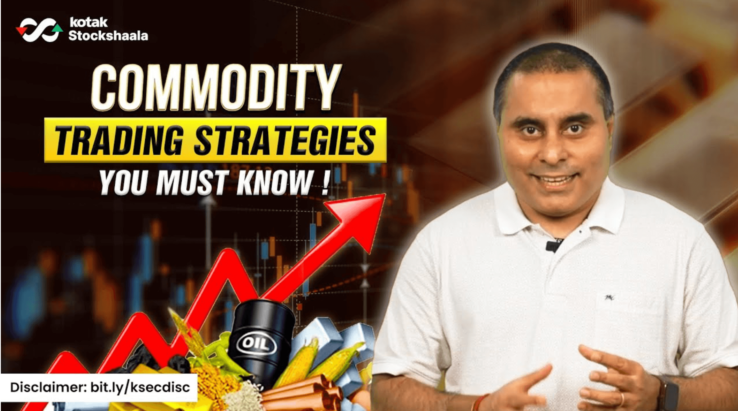 The New Commodity Trading Systems & ..① Commodity Trading Masterclass | Kotak Neo