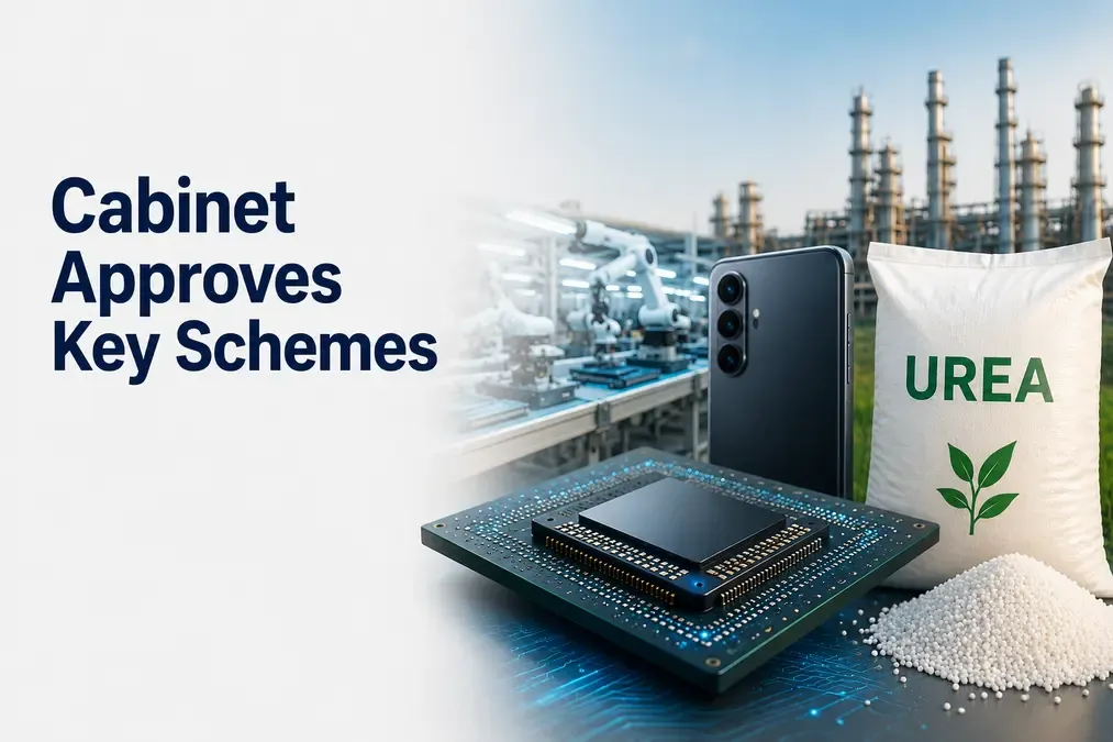 cabinet approves semiconductor mission mobile manufacturing urea policy Cabinet Approves Schemes For Semiconductors, Mobile Manufacturing And Urea
