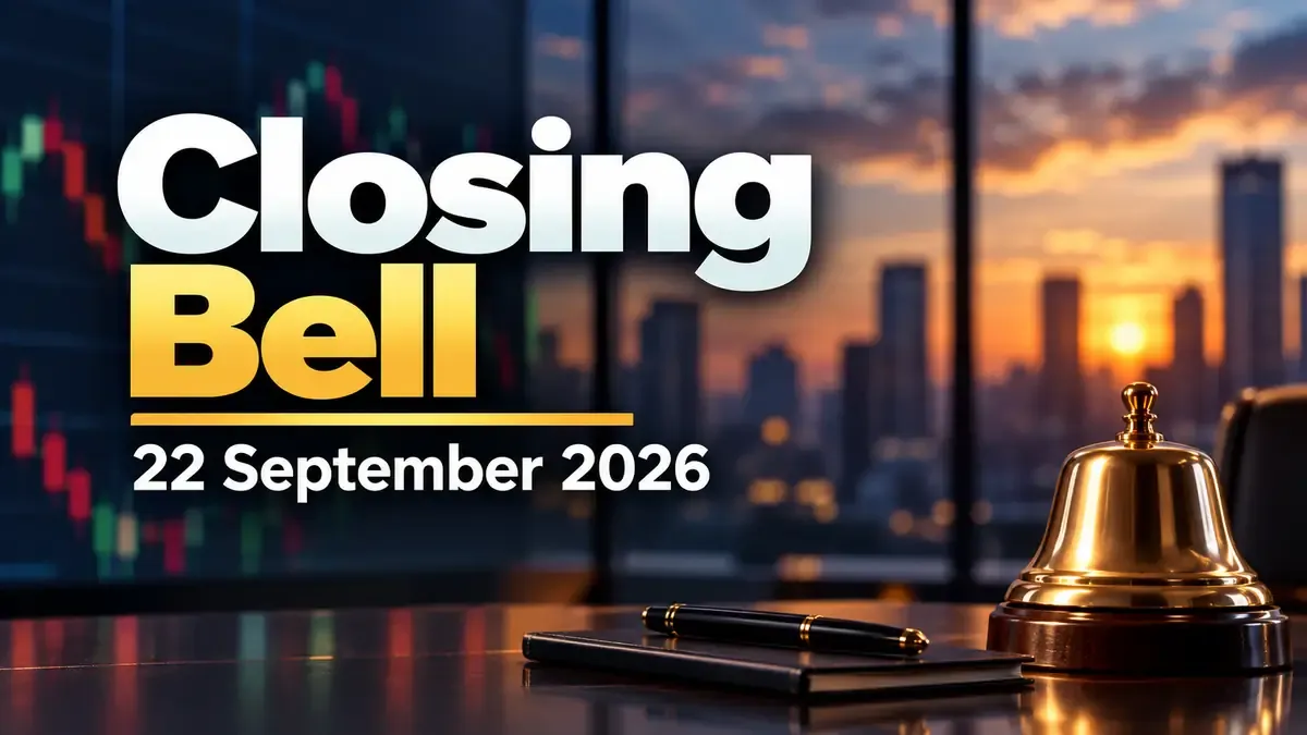 closing bell 22 september 2026 Closing Bell, 22 September 2026: Benchmarks May Finish In The Red