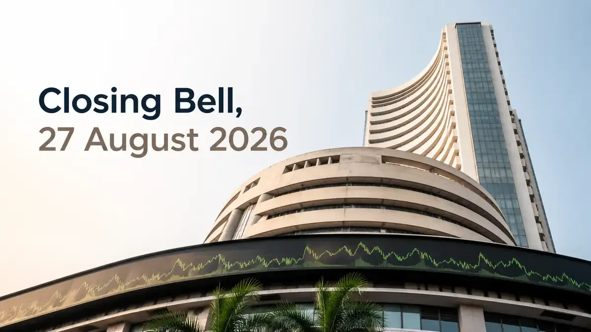 closing bell 27 august 2026 Closing Bell, 27 August 2026