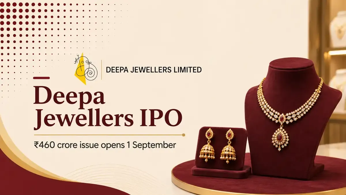 Deepa Jewellers IPO alert: ₹460 crore issue opens September 1