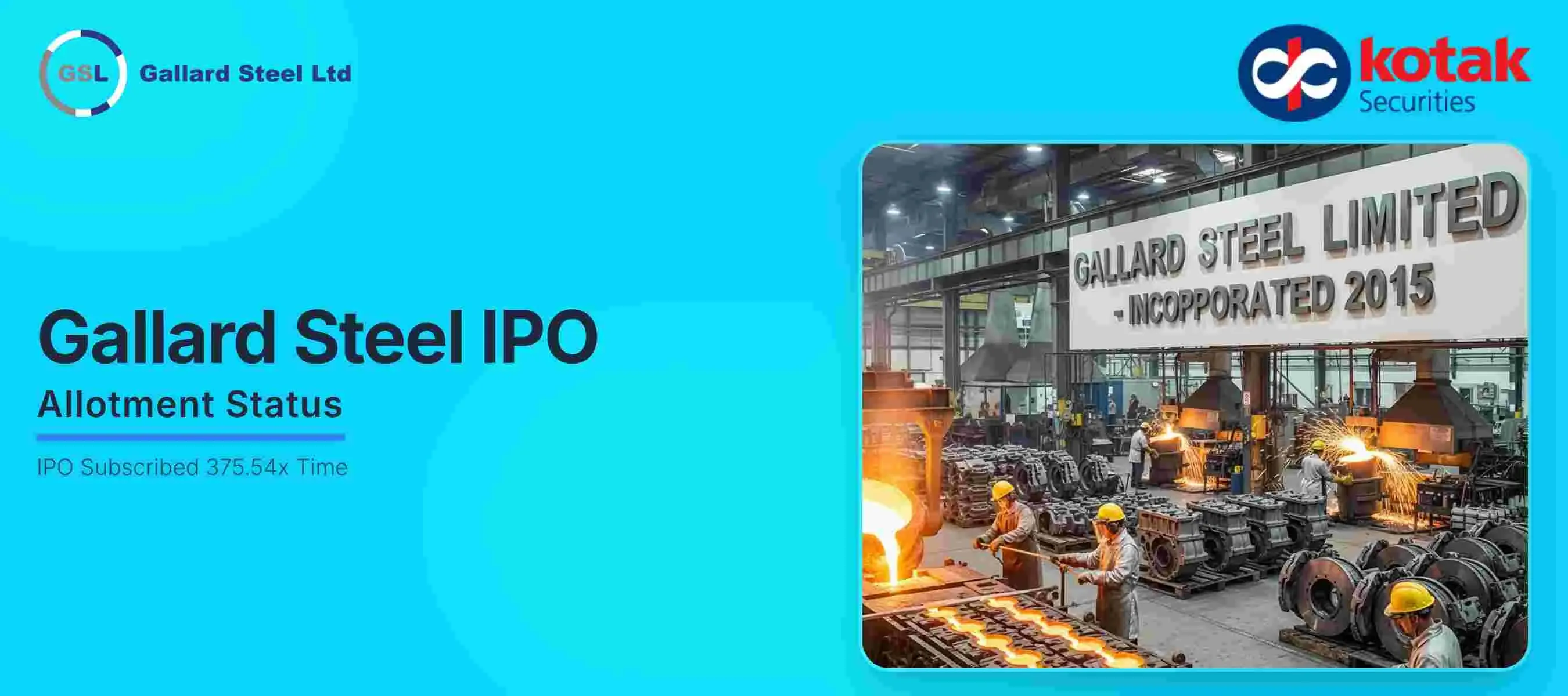 Gallard Steel IPO Allotment Status