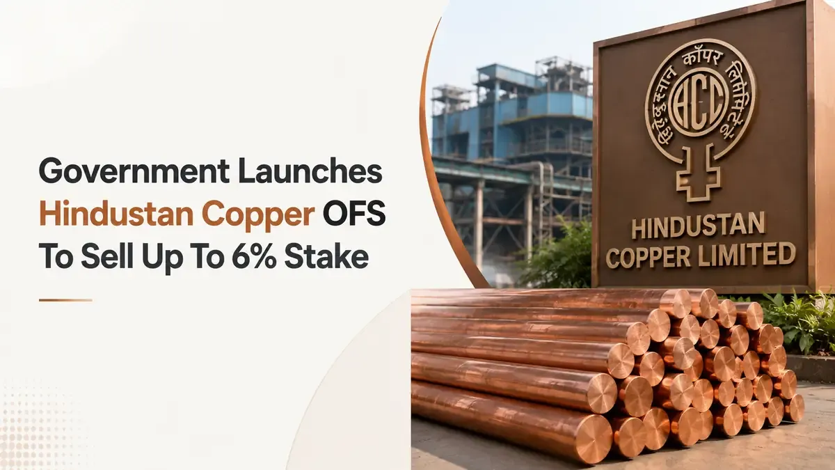 hindustan copper ofs government 6 percent stake Government Launches Hindustan Copper OFS; To Sell Up To 6% Stake