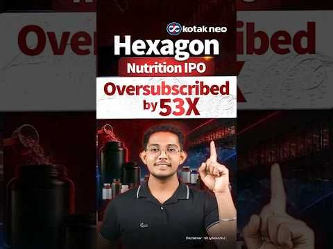 Hexagon Nutrition IPO Allotment Status - Subscribed 53X! Listing on 12th June 2026