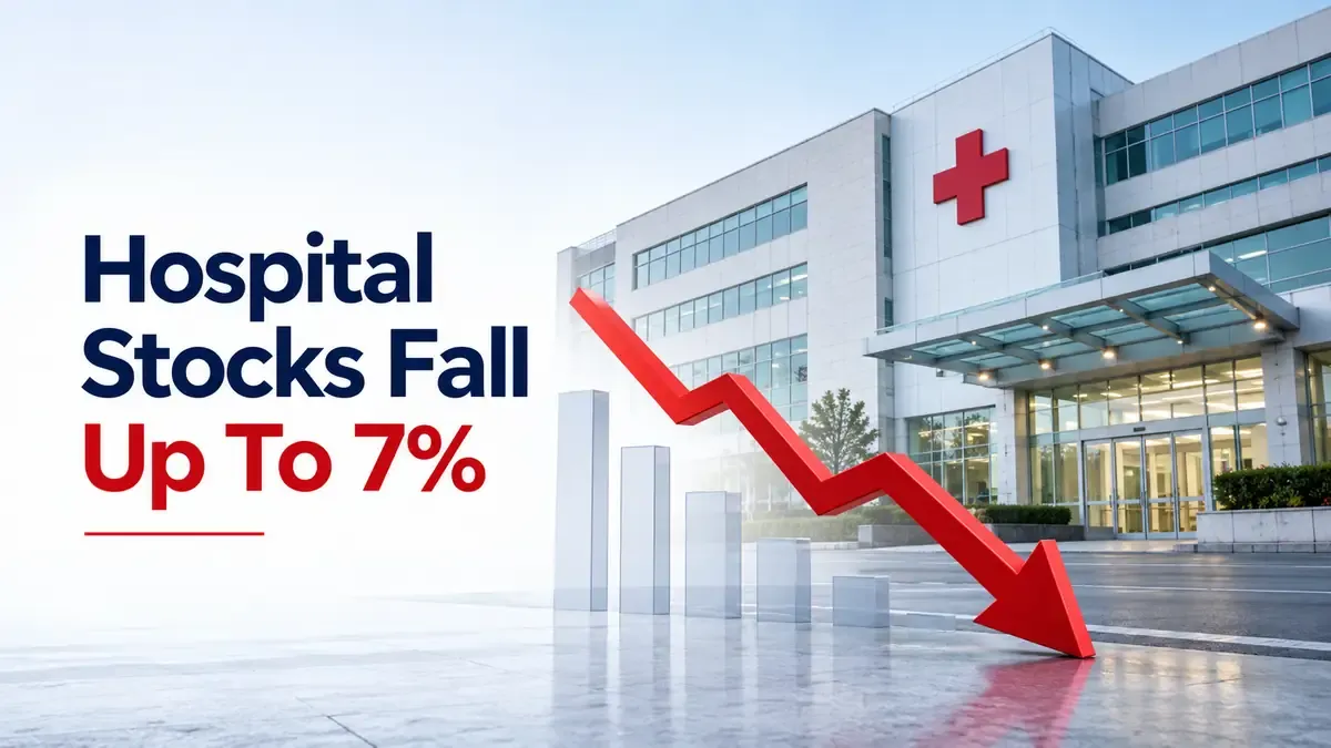 hospital stocks fall up to 7 percent as investors book profits Hospital Stocks Fall Up To 7% As Investors Book Profits After Healthcare Rally