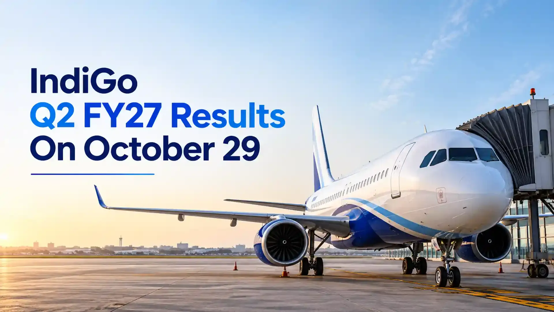IndiGo Q2 FY27 Results Announcement On October 29: Shares Rise Ahead Of The Earnings, Annual Returns Remain Negative 