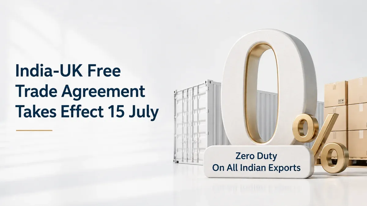India-UK Free Trade Agreement Takes Effect 15 July