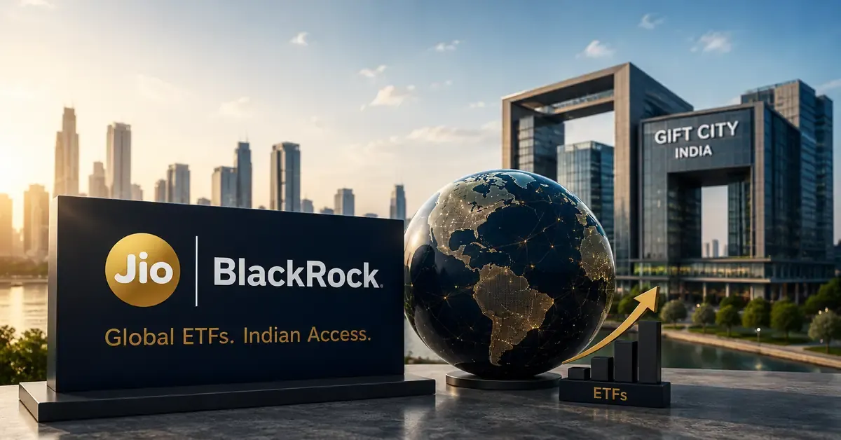 jio-blackrock-global-etf-access-gift-city-indian-investors-sif-hybrid-launch jio-blackrock-global-etf-access-gift-city-indian-investors-sif