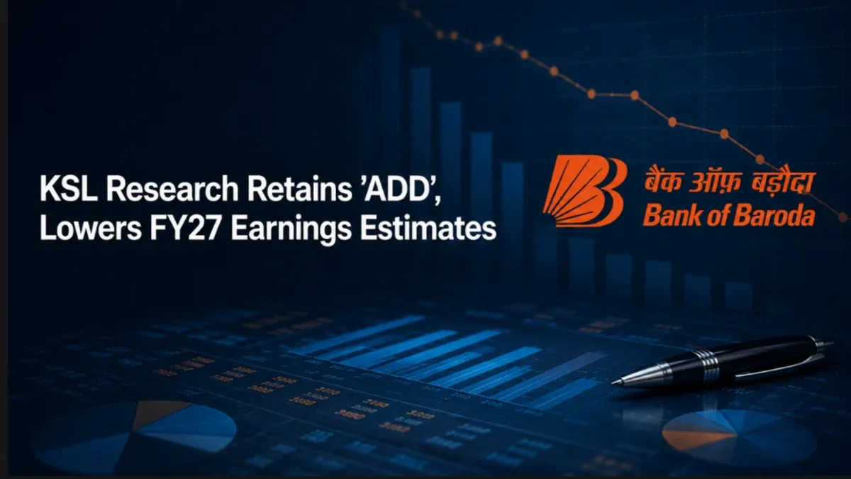 kotak-securities-retains-add-on-bank-of-baroda-cuts-fy27-estimates Bank of Baroda Share Price Falls After $600 Million