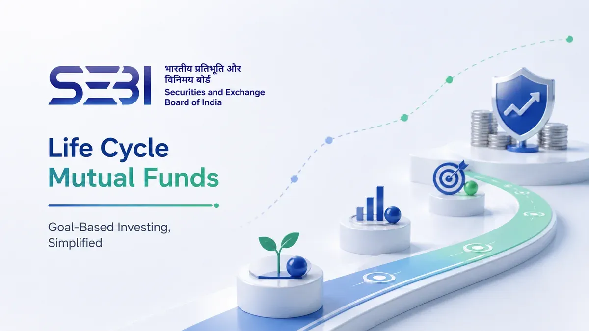 sebi-introduces-life-cycle-funds-what-investors-need-to-know sebi-introduces-life-cycle-funds