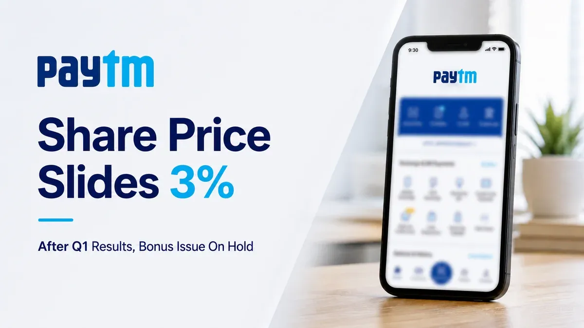Paytm Share Price Erases Early Gains, Slides 3% After Q1 Results and Bonus Issue Decision