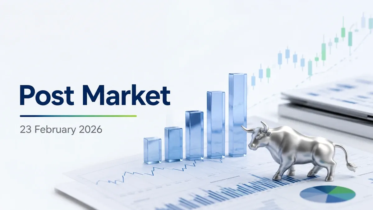 Post Market 23 February 2026: Markets Extend Gains