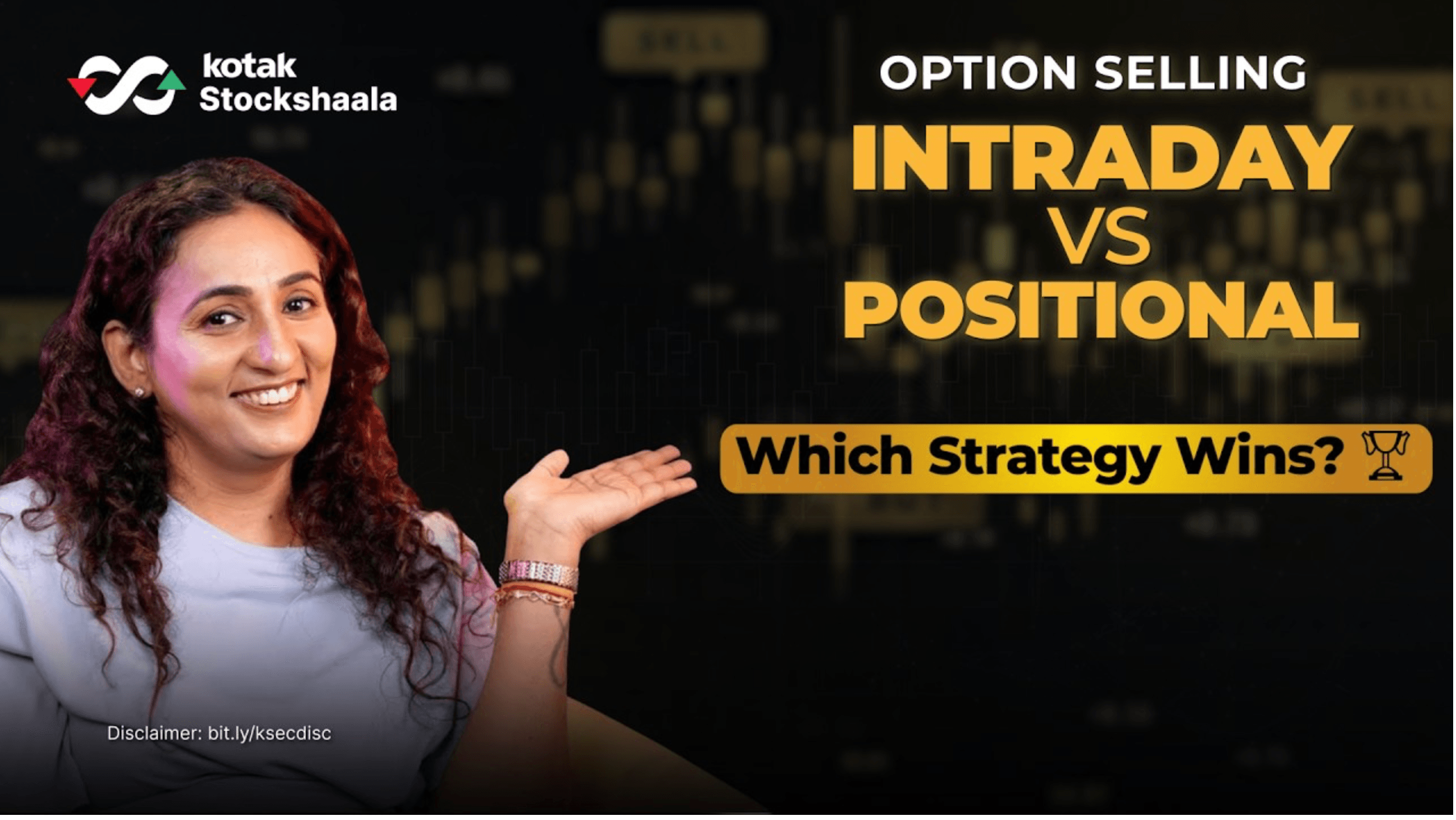Intraday vs Positional Option Selling: Which Suits You?