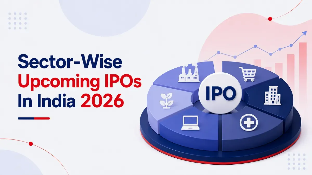 Sector-Wise Upcoming IPOs In India 2026