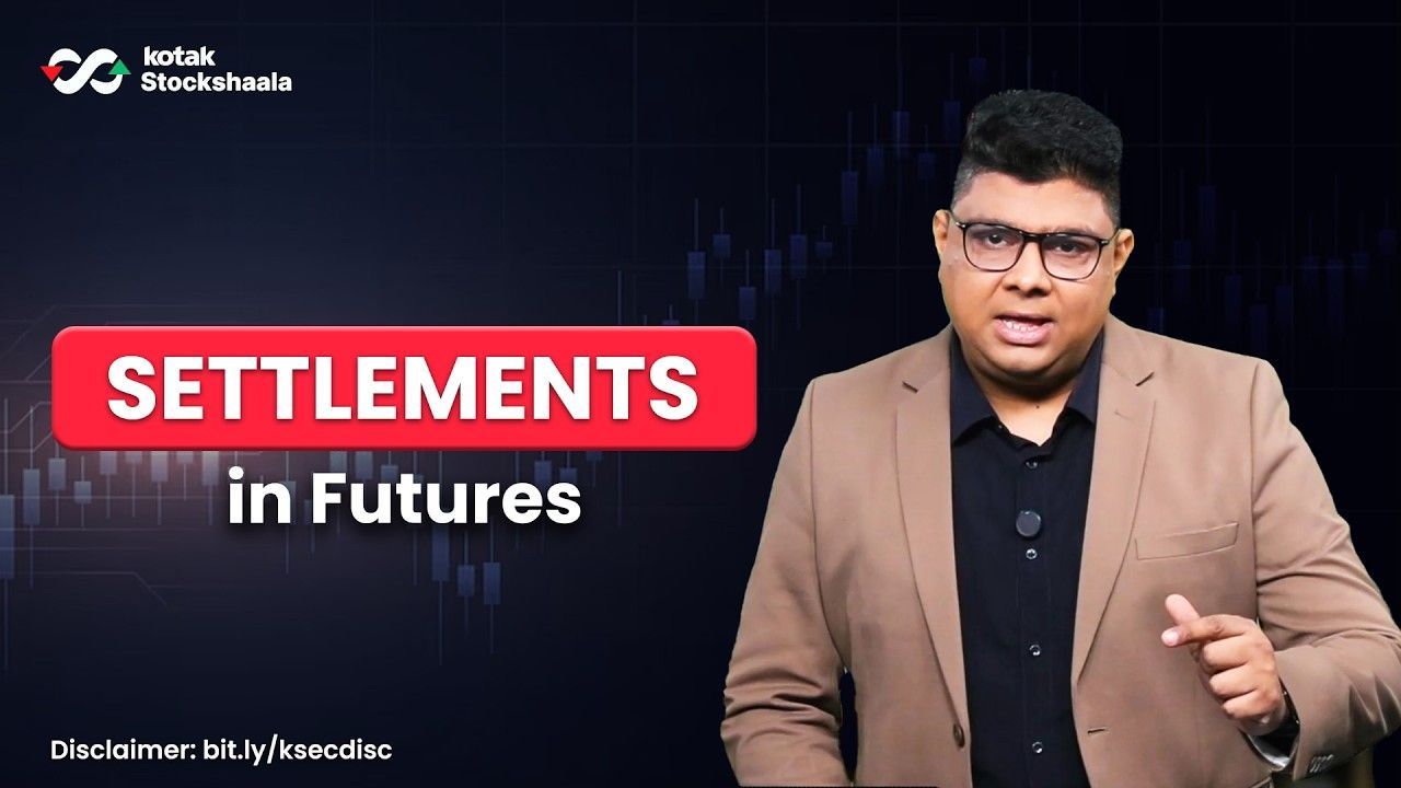 Futures Settlement: How MTM & Expiry Day Settlement Work