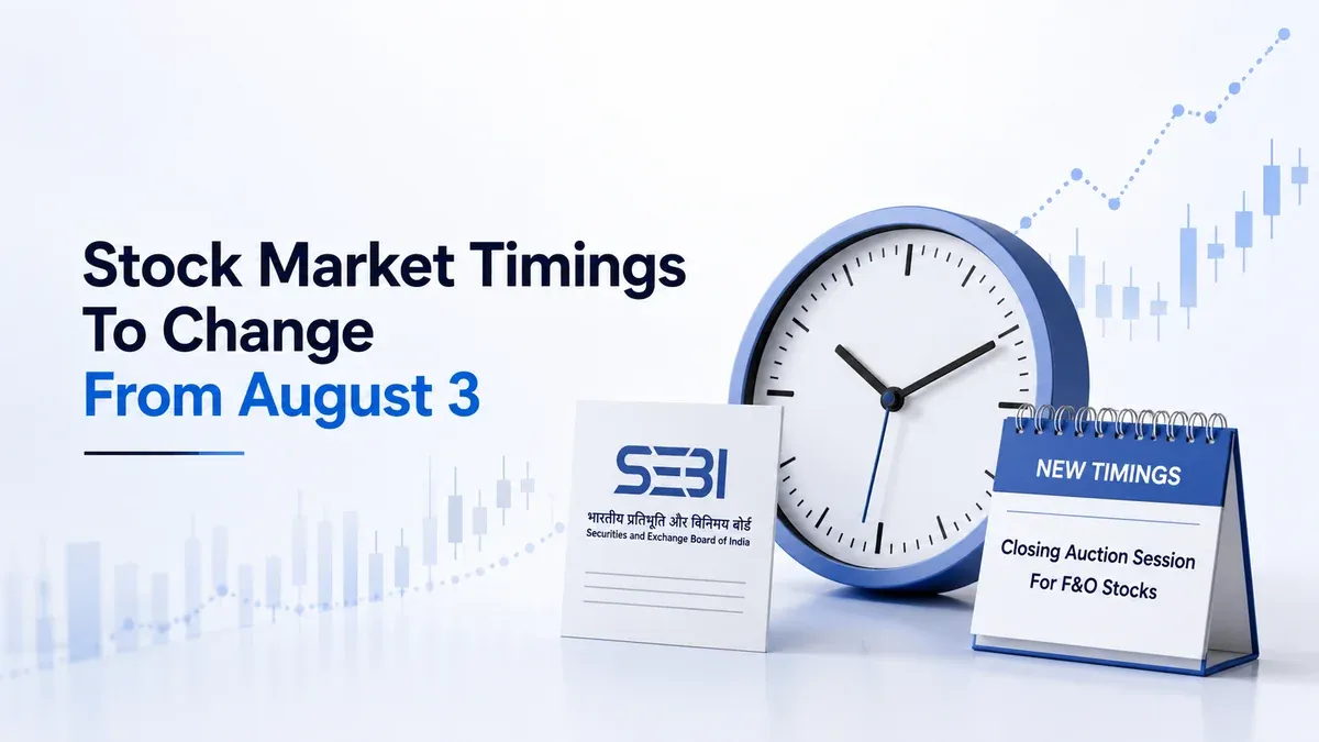 Stock Market Timings To Change From August 3 As SEBI Introduces Closing Auction Session For F&O Stocks