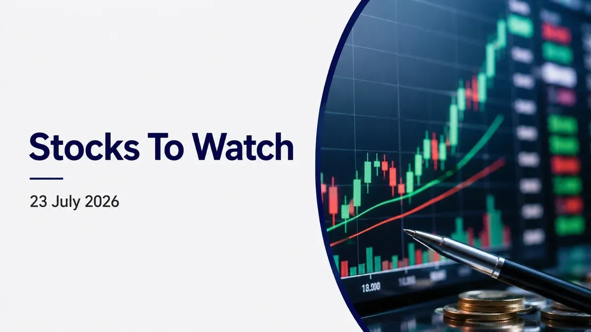Stocks To Watch On 23 July: IndusInd Bank, HPCL, Dr Reddy's Laboratories And More