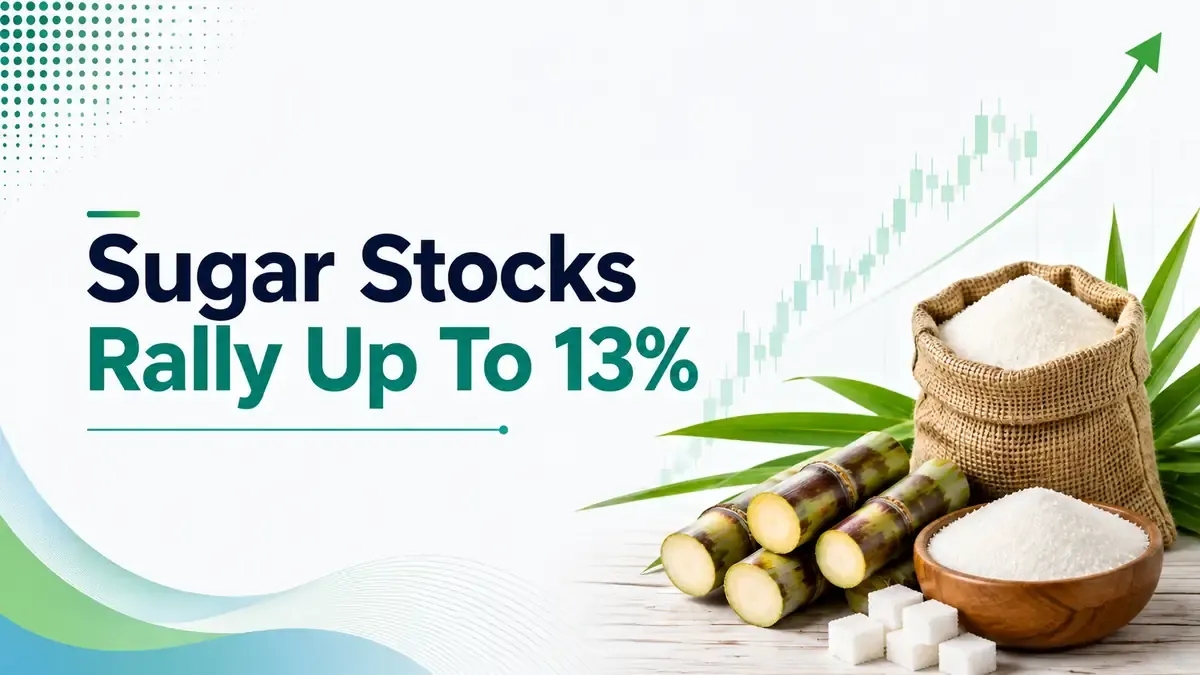 sugar stocks rally up to 13 percent prices stay firm balrampur chini dwarikesh among top gainers Sugar Stocks Rally Up To 13% As Prices Stay Firm; Balrampur Chini, Dwarikesh Among Top Gaineers
