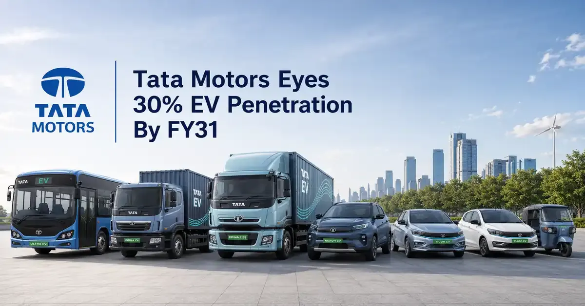 Tata Motors Eyes 30% EV Penetration By FY31