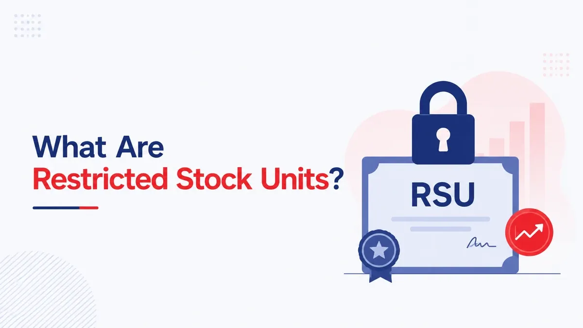 What Are Restricted Stock Units (RSUs)? Meaning, How They Work, Taxation What Are Restricted Stock Units (RSUs)? Meaning, How They Work, Taxation