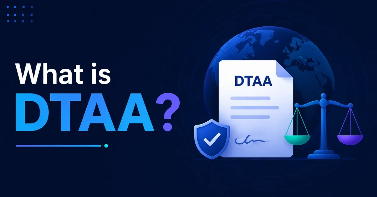 DTAA In India: Meaning, Full Form, Rates & How It Works what-is-dtaa