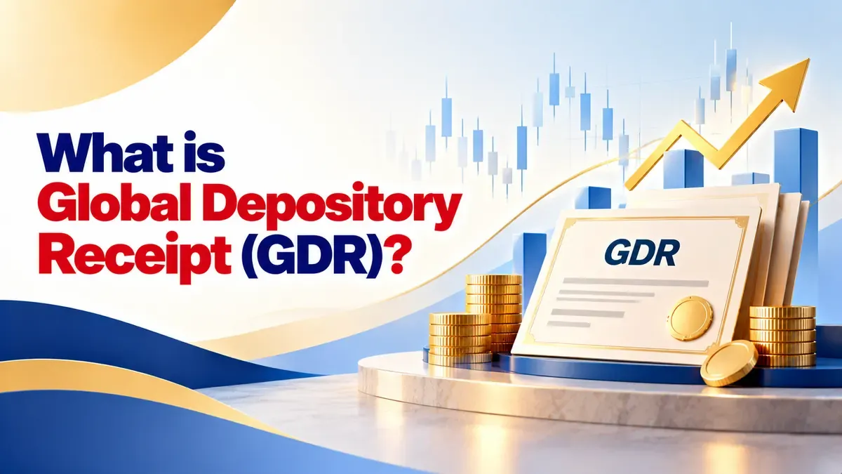 What is Global Depository Receipt (GDR)? Meaning, Features, Benefits & How it Works