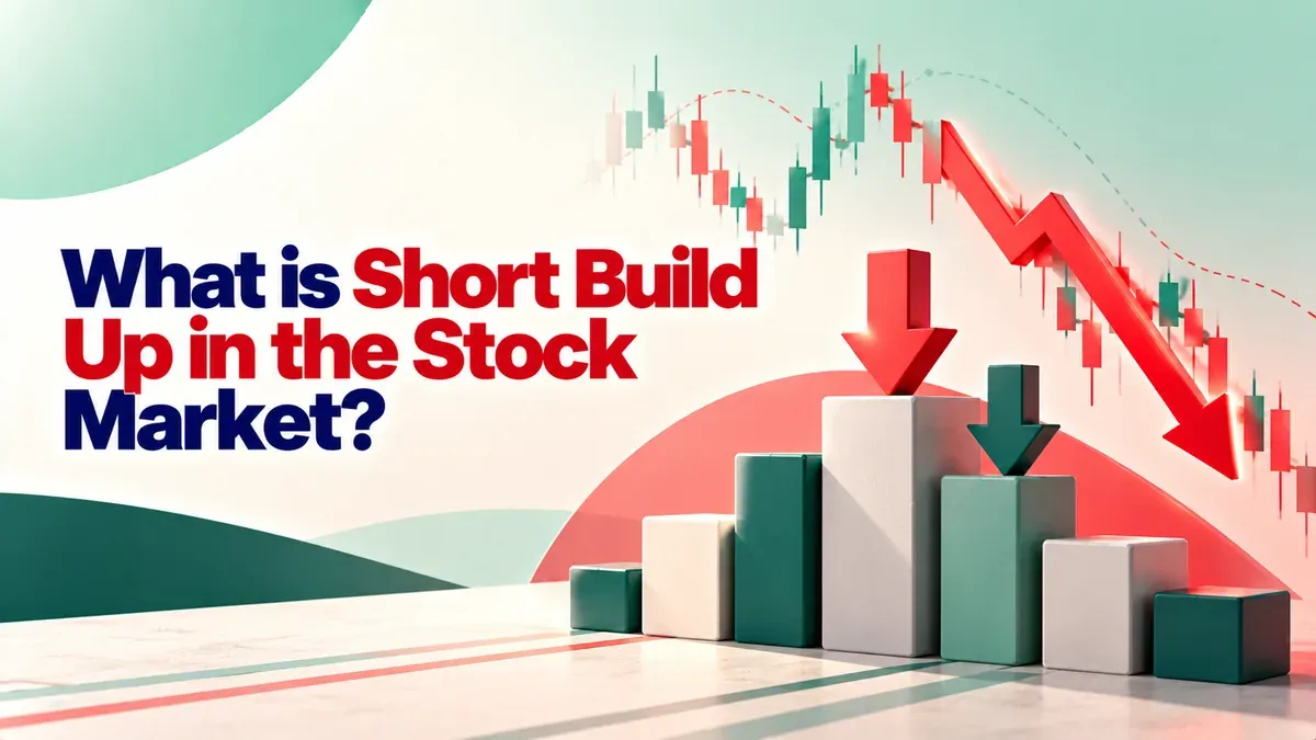 What is Short Build Up in the Stock Market? Meaning, Example & How To Identify it