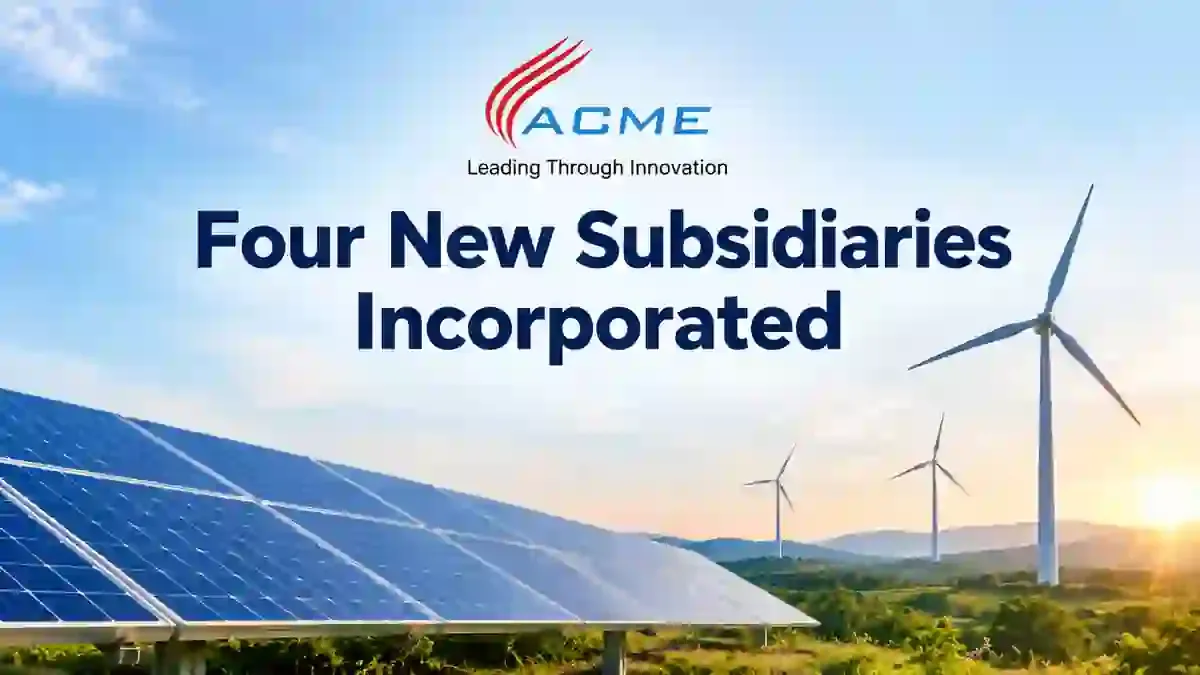 ACME Solar Forms Four New Subsidiaries To Expand Renewable Energy Business