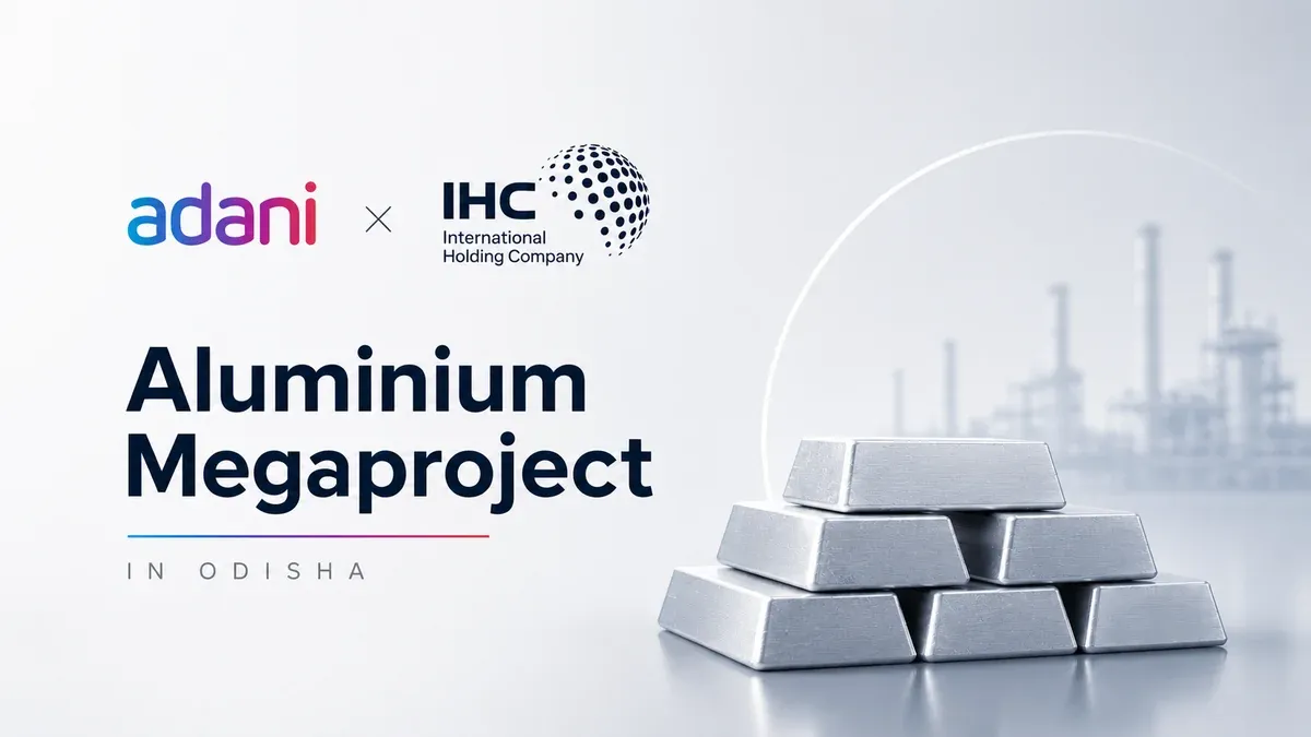Adani And IHC To Build $11.5 Billion Aluminium Plant In Odisha; India's Capacity To Jump 50%