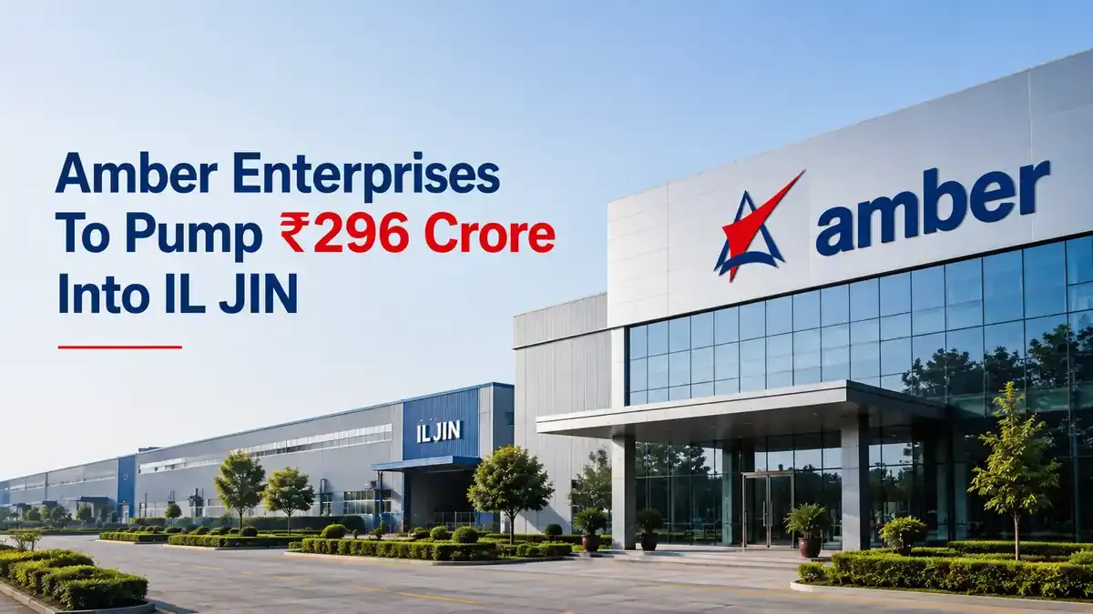 Amber Enterprises To Pump ₹296 Crore Into IL JIN As Subsidiary Launches ₹328 Crore Rights Issue 