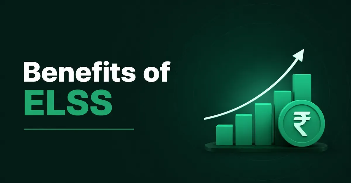 Benefits Of ELSS: Why It’s One of the Best Tax-Saving Investment Options Benefits Of ELSS: Why It’s One of the Best Tax-Saving Investment Options