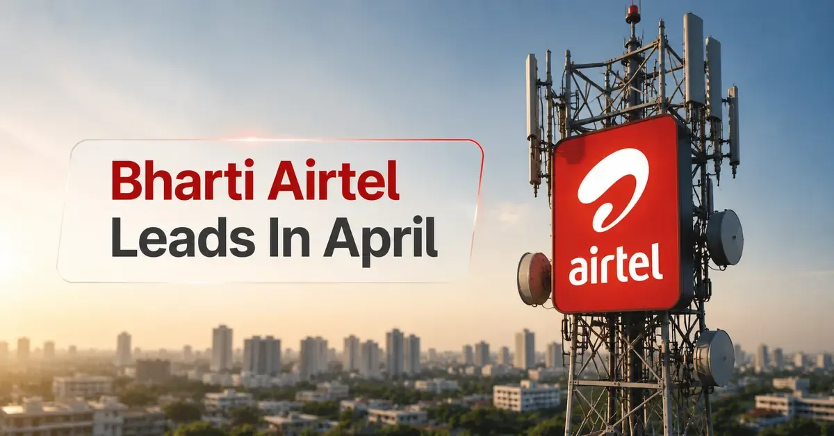 airtel-beats-jio-april-subscriber-additions-trai-data-2026 airtel-beats-jio-april-subscriber-additions
