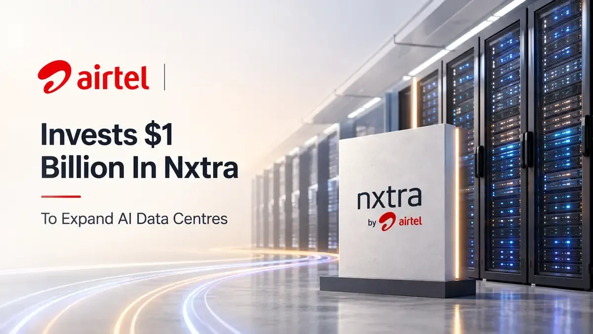 airtel-invests-1-billion-nxtra-ai-data-centres-india airtel-invests-1-billion-nxtra