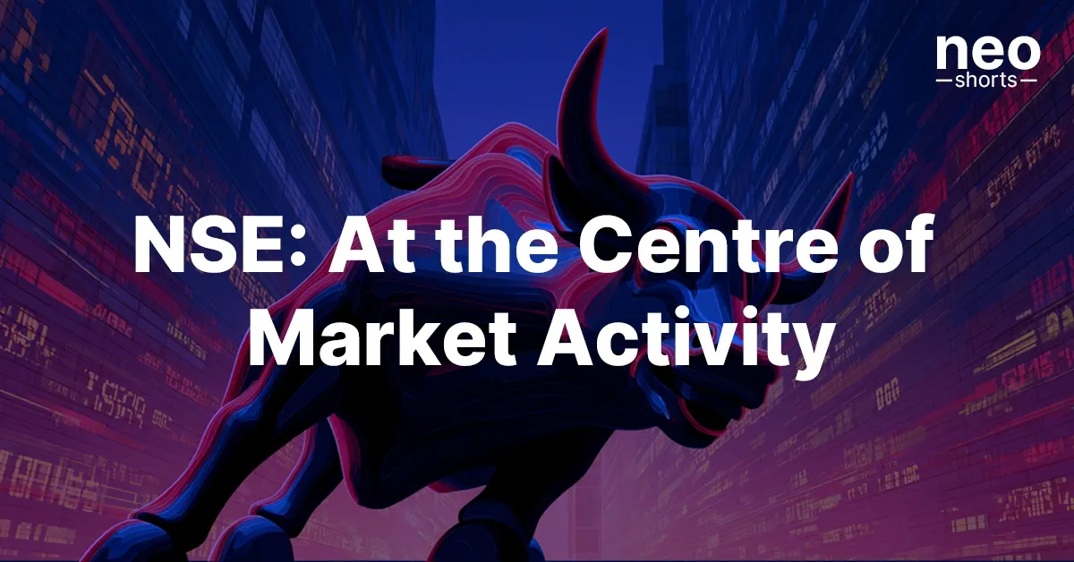 NSE: At the Centre of Market Activity NSE: At the Centre of Market Activity