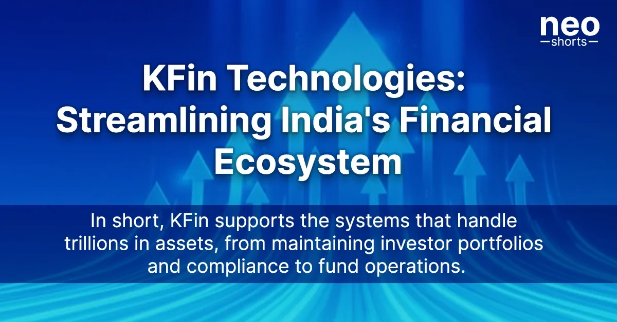 KFin Technologies: Streamlining India's Financial Ecosystem