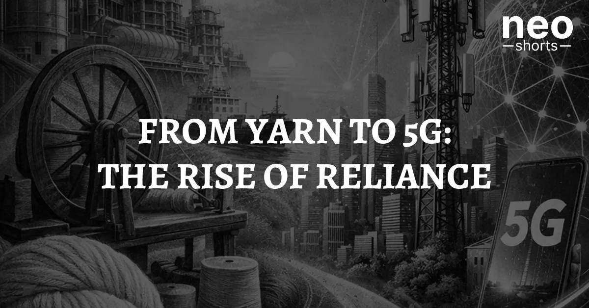 From Yarn to 5G: The Rise of Reliance From Yarn to 5G: The Rise of Reliance