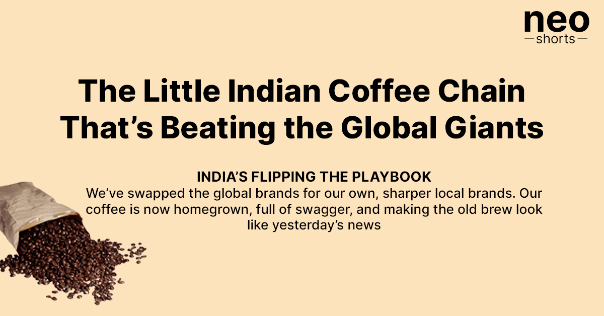The Little Indian Coffee Chain That’s Beating the Global Giants The Little Indian Coffee Chain That’s Beating the Global Giants
