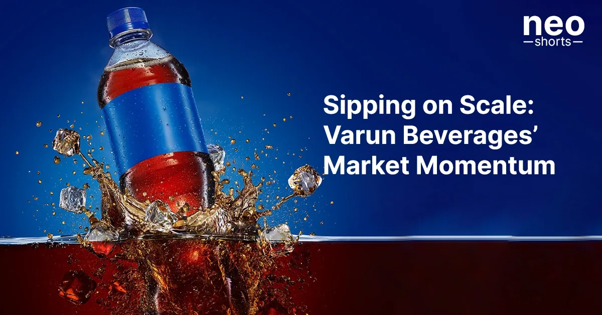 Sipping on Scale: Varun Beverages’ Market Momentum 