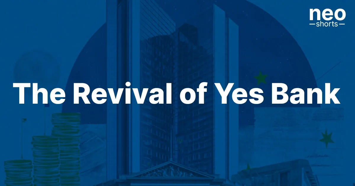 The Revival of Yes Bank The Revival of Yes Bank