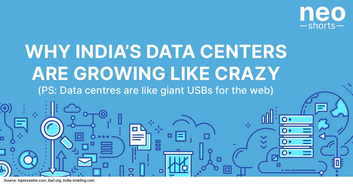 Data Centers in India: The Digital Powerhouses Fueling Our Online Obsession  (PS: Data centres are like giant USBs for the web)