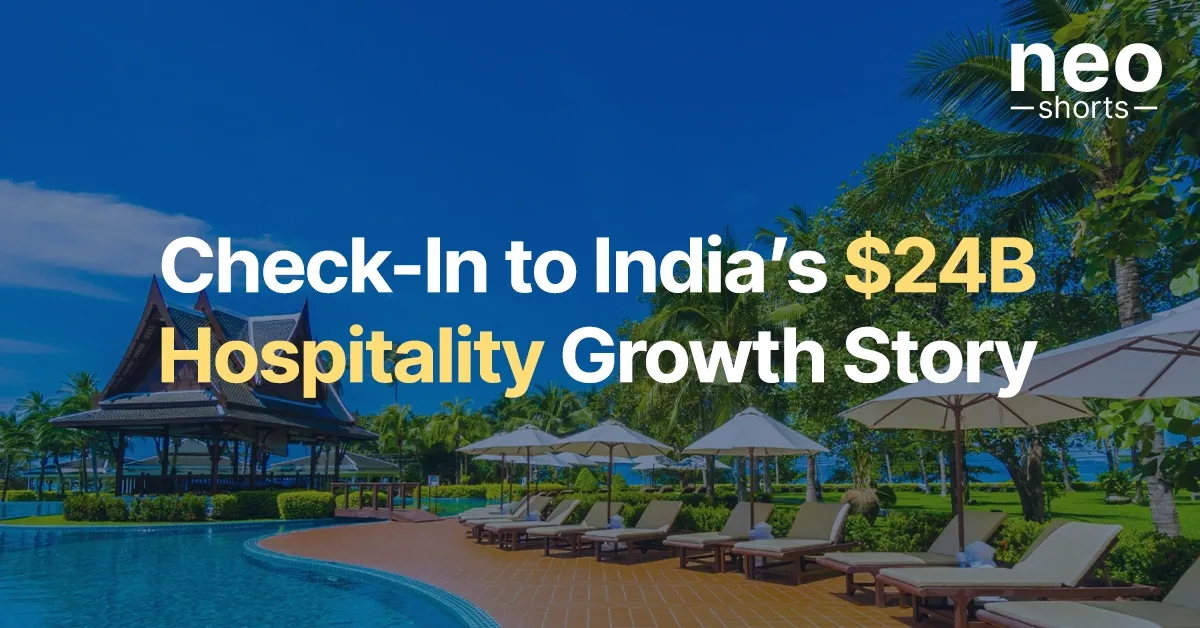 Check-In to India’s $24B Hospitality Growth Story Check-In to India’s $24B Hospitality Growth Story