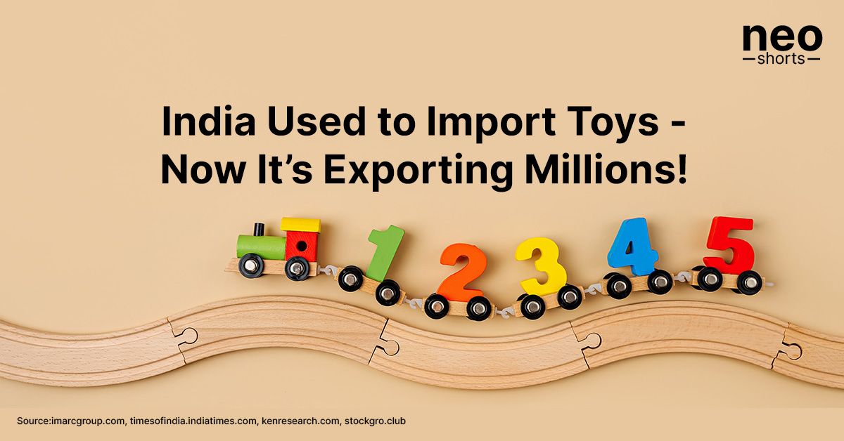 India Used to Import Toys - Now It’s Exporting Millions!