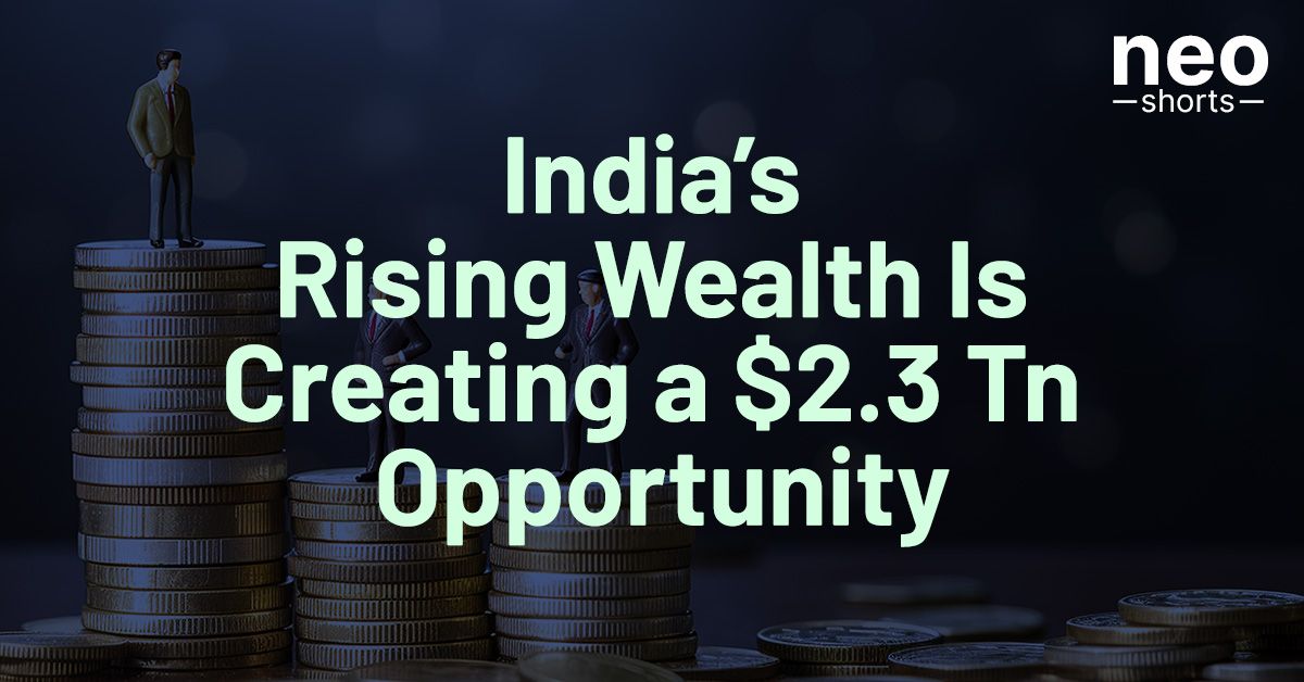 India’s Rising Wealth Is Creating a $2.3 Tn Opportunity