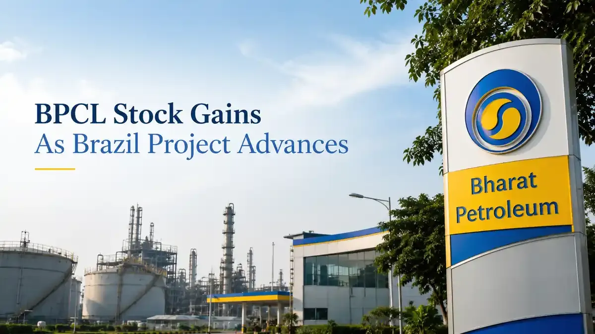 BPCL Stock Gains As $2.8 Billion Brazil Energy Project Advances