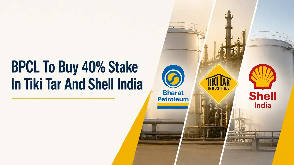 BPCL To Buy 40% Stake In Tiki Tar And Shell India For ₹85 Crore