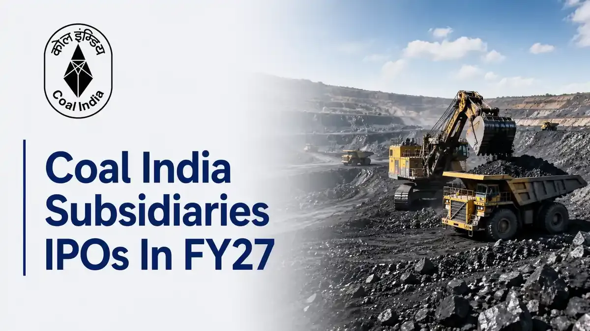Coal India Plans SECL And MCL IPOs By End Of FY27